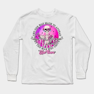 She was made to appear crazy Long Sleeve T-Shirt